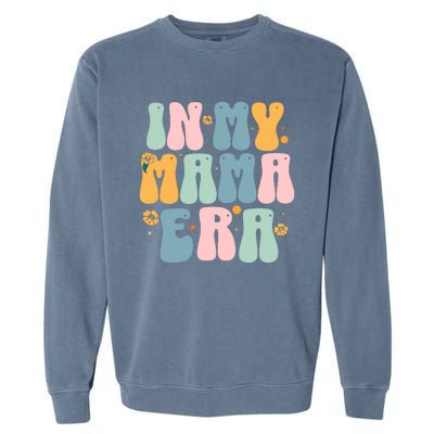 In My Mama Era Garment-Dyed Sweatshirt