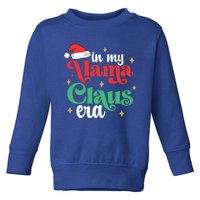 In My Mama Claus Era Groovy Funny Christmas Mama Claus Gift Toddler Sweatshirt