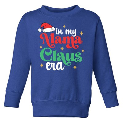 In My Mama Claus Era Groovy Funny Christmas Mama Claus Gift Toddler Sweatshirt