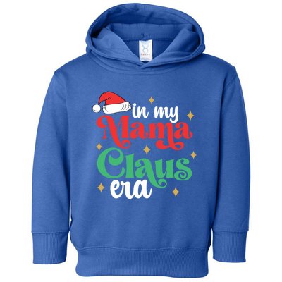 In My Mama Claus Era Groovy Funny Christmas Mama Claus Gift Toddler Hoodie