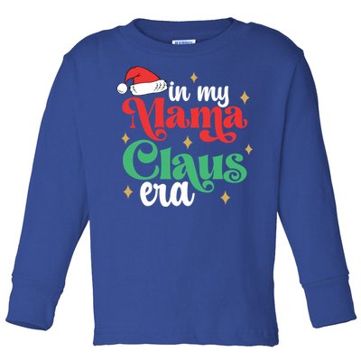 In My Mama Claus Era Groovy Funny Christmas Mama Claus Gift Toddler Long Sleeve Shirt