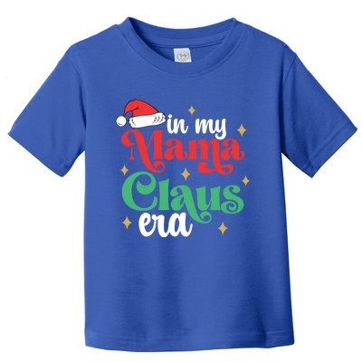 In My Mama Claus Era Groovy Funny Christmas Mama Claus Gift Toddler T-Shirt