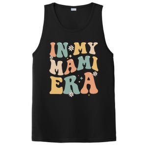 In My Mami Era Lover Groovy Retro Mom Funny Mothers Day Gift PosiCharge Competitor Tank