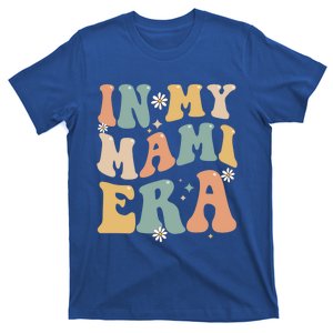 In My Mami Era Lover Groovy Retro Mom Funny Mothers Day Gift T-Shirt