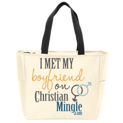 I Met My Boyfriend On Christian Mingle Zip Tote Bag