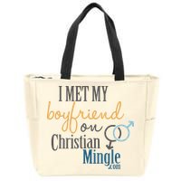 I Met My Boyfriend On Christian Mingle Zip Tote Bag