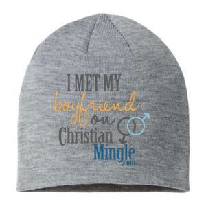 I Met My Boyfriend On Christian Mingle Sustainable Beanie