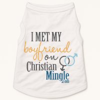 I Met My Boyfriend On Christian Mingle Doggie Tank