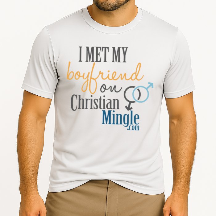 I Met My Boyfriend On Christian Mingle Performance Shirt