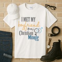 I Met My Boyfriend On Christian Mingle Tall T-Shirt