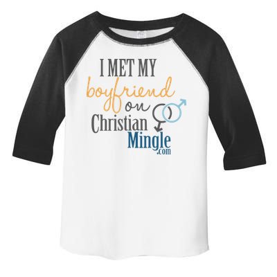 I Met My Boyfriend On Christian Mingle Toddler Fine Jersey T-Shirt