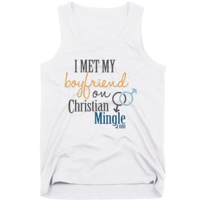 I Met My Boyfriend On Christian Mingle Tank Top