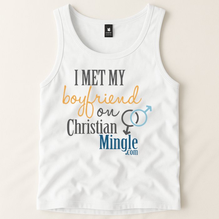 I Met My Boyfriend On Christian Mingle Tank Top