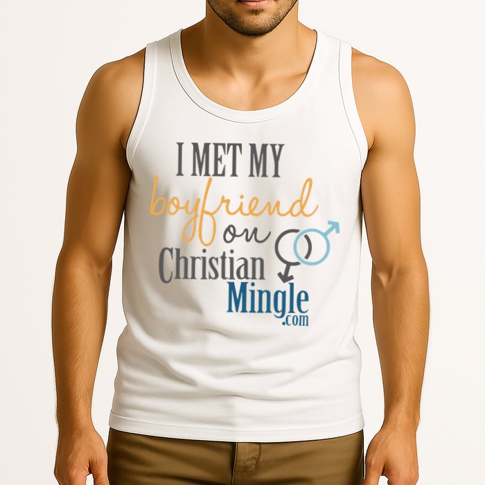 I Met My Boyfriend On Christian Mingle Tank Top