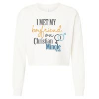 I Met My Boyfriend On Christian Mingle Cropped Pullover Crew