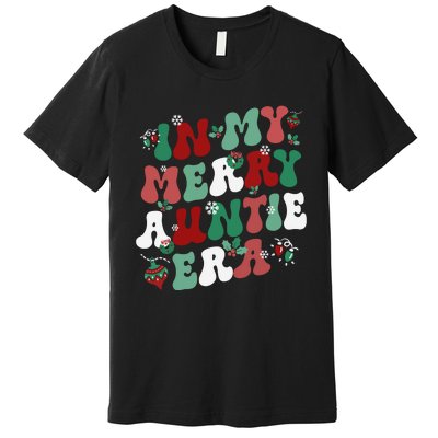 In My Merry Auntie Era Groovy Christmas Decor Pjm Pajama Stunning Gift Premium T-Shirt