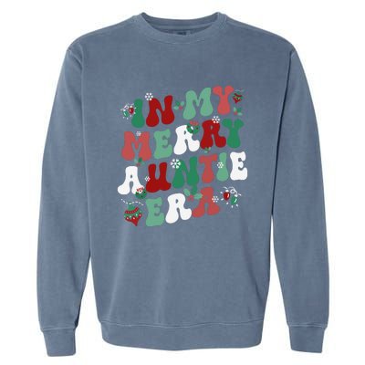 In My Merry Auntie Era Groovy Christmas Decor Pjm Pajama Stunning Gift Garment-Dyed Sweatshirt