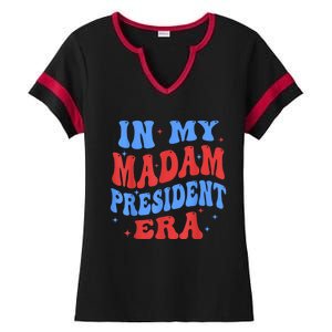 In My Madam President Era 2024 Madam President For 2024 President Kamalaharris Ladies Halftime Notch Neck Tee