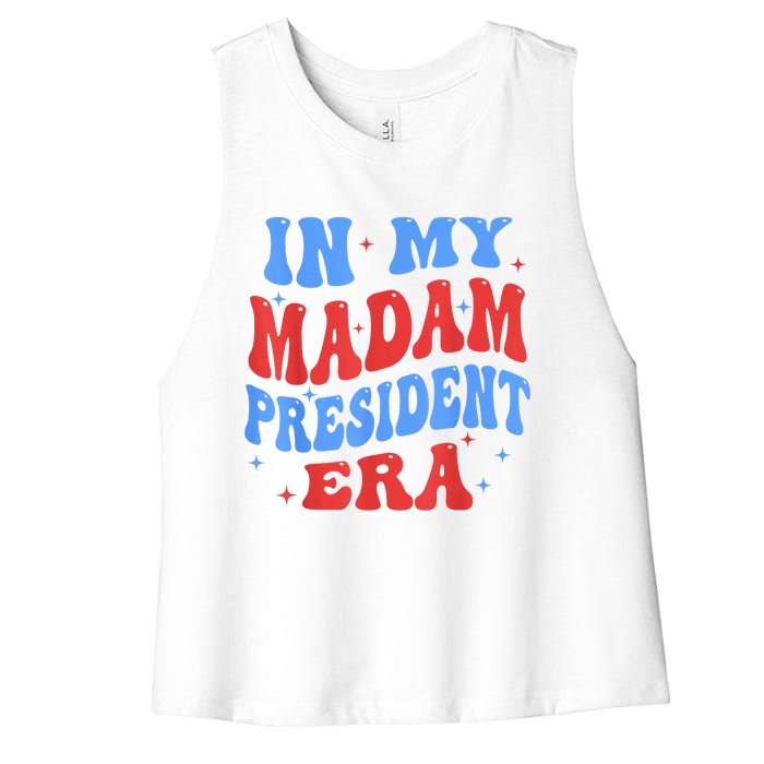 In My Madam President Era 2024 Madam President For 2024 President Kamalaharris Women's Racerback Cropped Tank