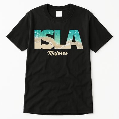 Isla Mujeres Mexico Beach Vibes Beaches Tall T-Shirt