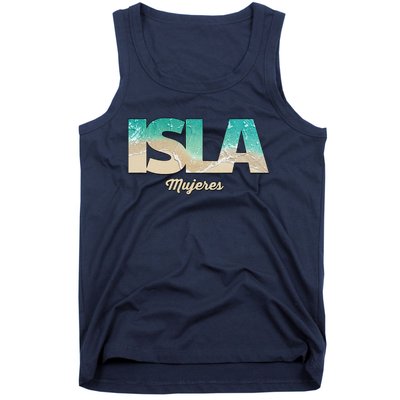 Isla Mujeres Mexico Beach Vibes Beaches Tank Top