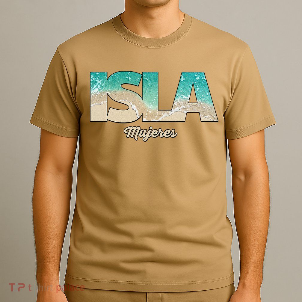 Isla Mujeres Mexico Beach Vibes Beaches T-Shirt