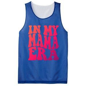 In My Mama Era Lover Groovy Retro Mom Mothers Day Cute Gift Mesh Reversible Basketball Jersey Tank