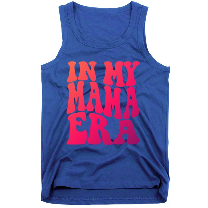 In My Mama Era Lover Groovy Retro Mom Mothers Day Cute Gift Tank Top