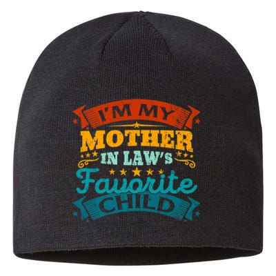 I'm My Mother In Laws Favorite Child Funny Parent Men Sustainable Beanie