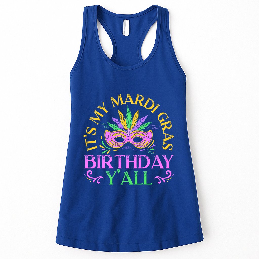 It's My Mardi Gras Birthday Y'all New Orleans Louisiana Gift Womens Tank Top