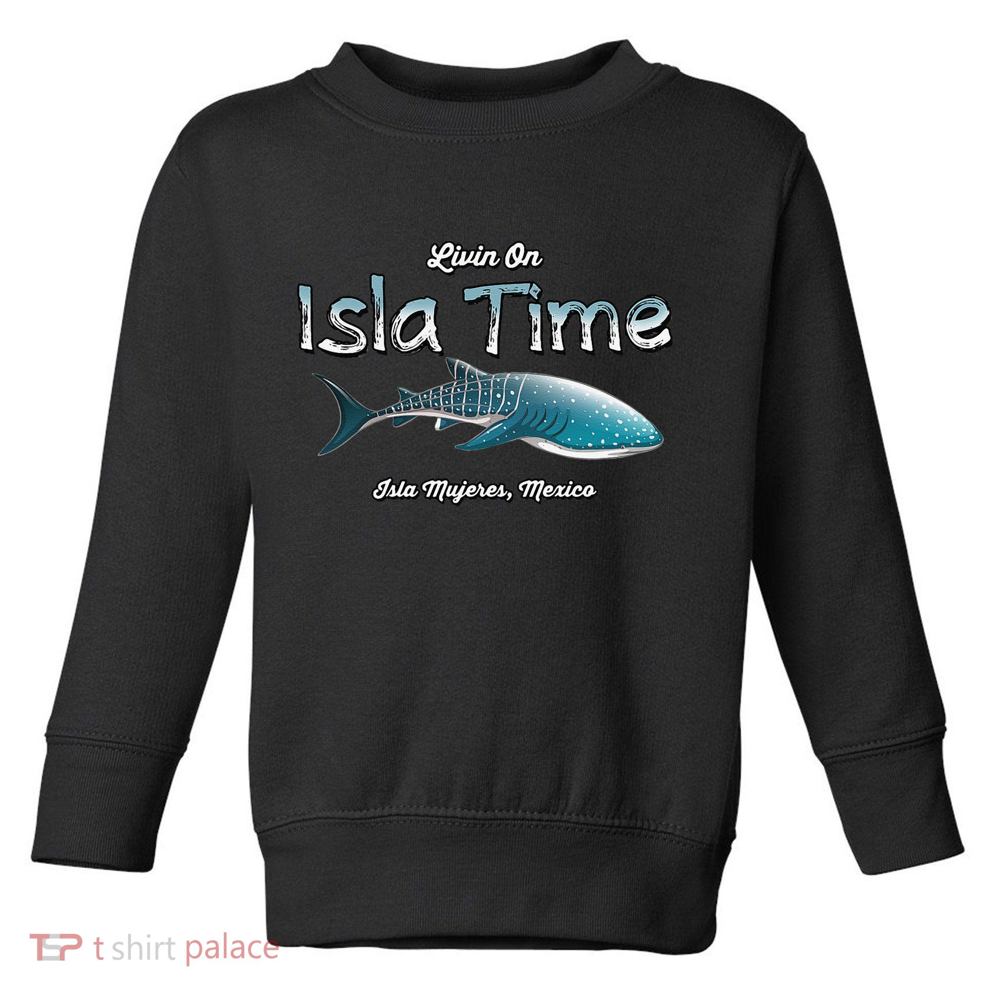 Isla Mujeres Mexico Island Near Cancun Whale Shark Toddler Sweatshirt