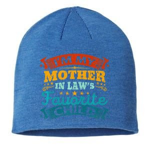 I'm My Mother In Laws Favorite Child Funny Parent Sustainable Beanie