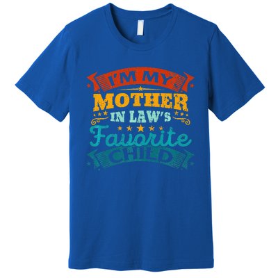 I'm My Mother In Laws Favorite Child Funny Parent Premium T-Shirt