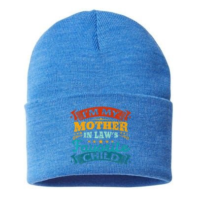 I'm My Mother In Laws Favorite Child Funny Parent Sustainable Knit Beanie