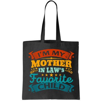 I'm My Mother In Laws Favorite Child Funny Parent Men Women Bag