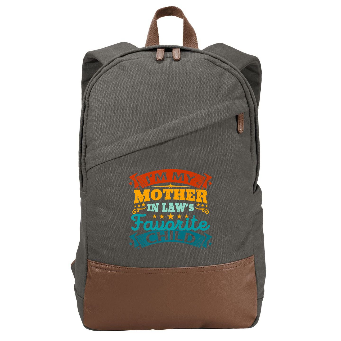 I'm My Mother In Laws Favorite Child Funny Parent Men Women Cotton Canvas Backpack