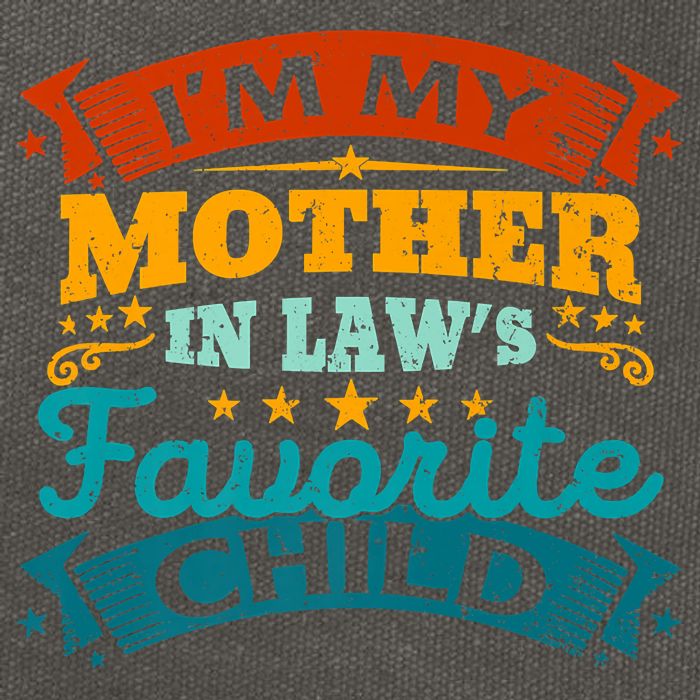 I'm My Mother In Laws Favorite Child Funny Parent Men Women Cotton Canvas Backpack