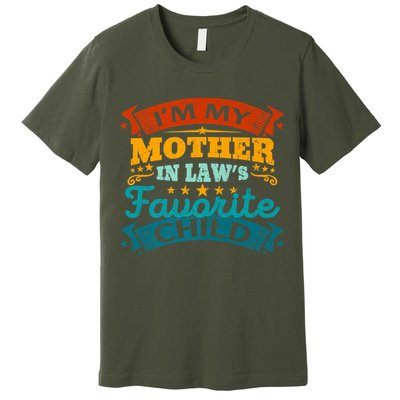 I'm My Mother In Laws Favorite Child Funny Parent Men Women Premium T-Shirt