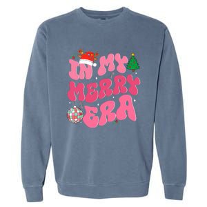 In My Merry Era Funny Merry Christmas Xmas Christmas Holiday Garment-Dyed Sweatshirt