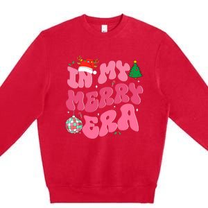 In My Merry Era Funny Merry Christmas Xmas Christmas Holiday Premium Crewneck Sweatshirt