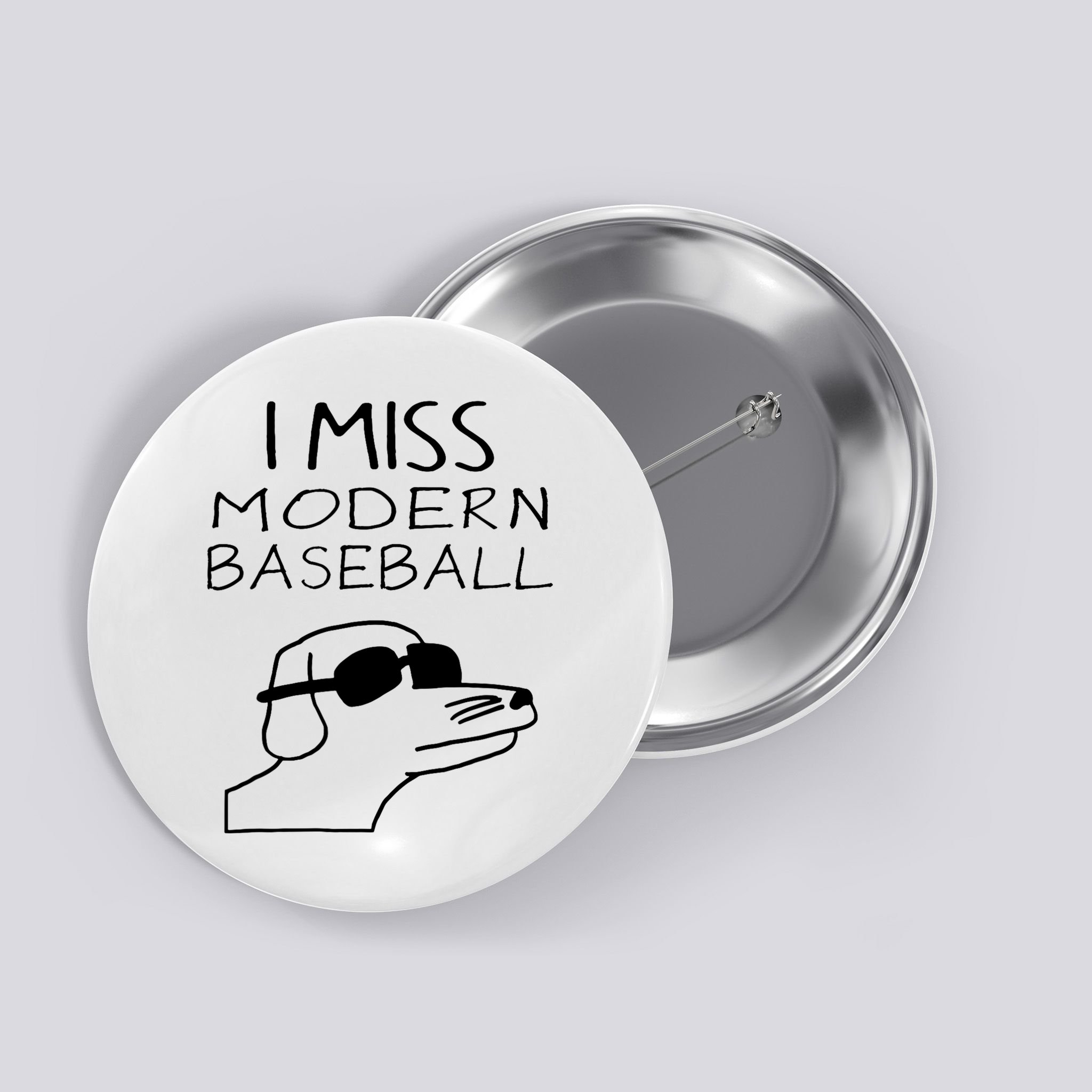 I Miss Modern Baseball Funny Dog Sport Lover Button
