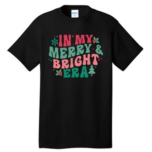 In My Merry And Bright Era Christmas Santa Xmas Groovy Retro Tall T-Shirt