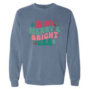 In My Merry And Bright Era Christmas Santa Xmas Groovy Retro Garment-Dyed Sweatshirt