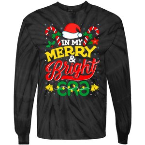 In My Merry And Bright Era Cute Christmas Santa Reindeer Tie-Dye Long Sleeve Shirt