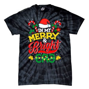 In My Merry And Bright Era Cute Christmas Santa Reindeer Tie-Dye T-Shirt