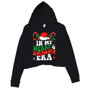 In My Merry And Bright Era Cute Groovy Retro Xmas Christmas Crop Fleece Hoodie