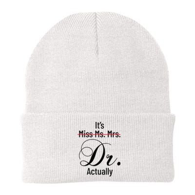 It's Miss Ms Mrs Dr Actually Doctor Graduation Beanie