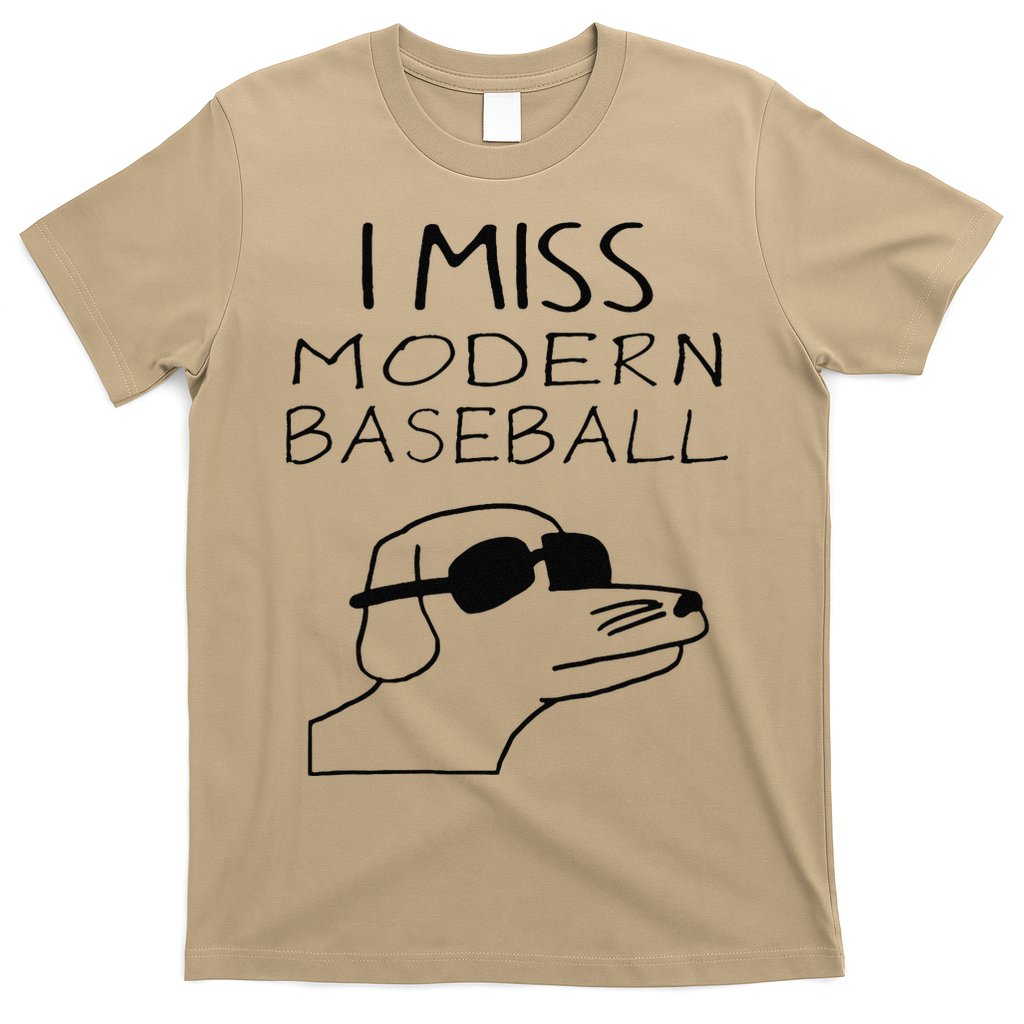 I Miss Modern Baseball Funny Dog Sport Lover T-Shirt