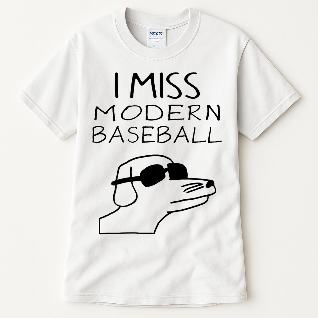 I Miss Modern Baseball Funny Dog Sport Lover Tall T-Shirt