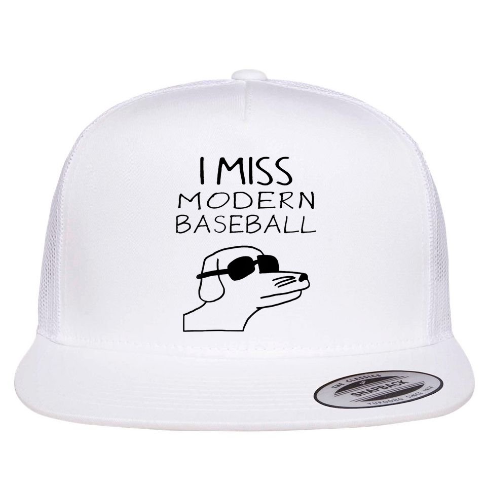 I Miss Modern Baseball Funny Dog Sport Lover Flat Bill Trucker Hat